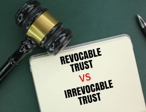 Should I Have a Revocable or Irrevocable Trust?